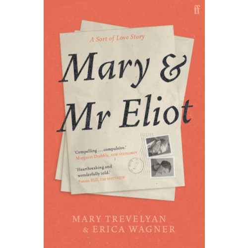 Faber & Faber Mary and Mr Eliot (häftad, eng)