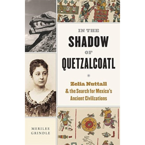 Harvard university press In the Shadow of Quetzalcoatl (inbunden, eng)