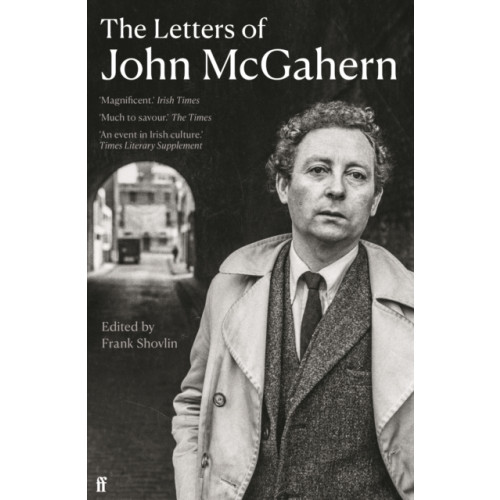 Faber & Faber The Letters of John McGahern (häftad, eng)