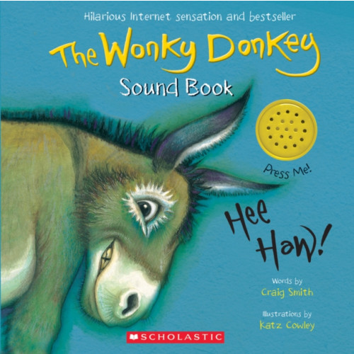 Scholastic The Wonky Donkey Sound Book (bok, board book, eng)