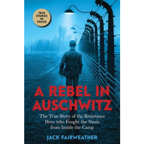 Scholastic A Rebel in Auschwitz (häftad, eng)