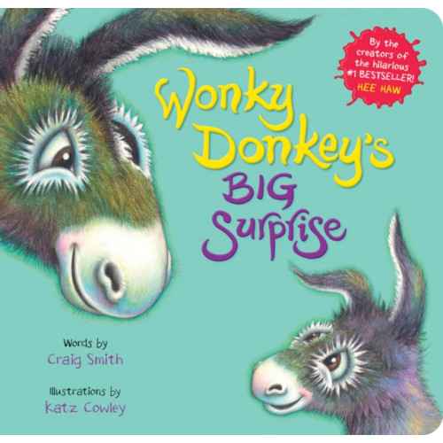 Scholastic Wonky Donkey's Big Surprise (BB) (bok, board book, eng)