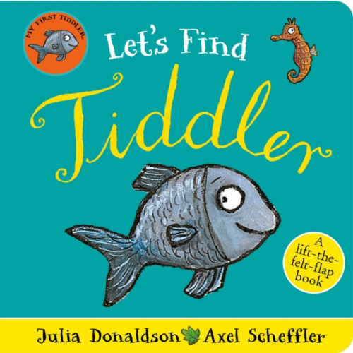 Scholastic Let's Find Tiddler (Felt flap Novelty BB) (bok, board book, eng)