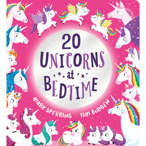 Scholastic Twenty Unicorns at Bedtime (bok, board book, eng)