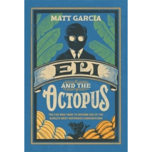 Harvard university press Eli and the Octopus (inbunden, eng)