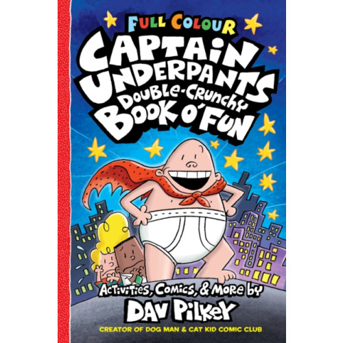 Scholastic Captain Underpants Double Crunchy Book o'Fun (Full Colour) (häftad, eng)