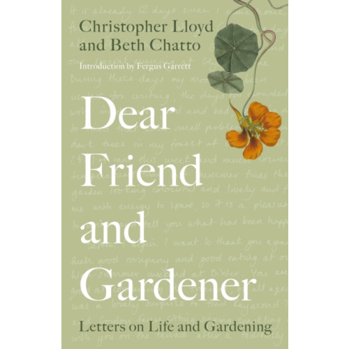 Quarto Publishing Plc Dear Friend and Gardener (häftad, eng)