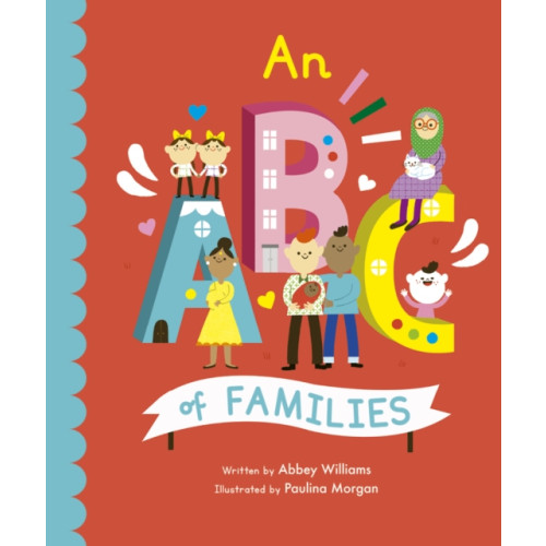 Quarto Publishing Plc ABC of Families (bok, board book, eng)