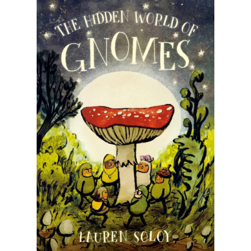 Prentice Hall Press The Hidden World Of Gnomes (inbunden, eng)