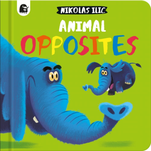 Quarto Publishing Plc Animal Opposites (bok, board book, eng)