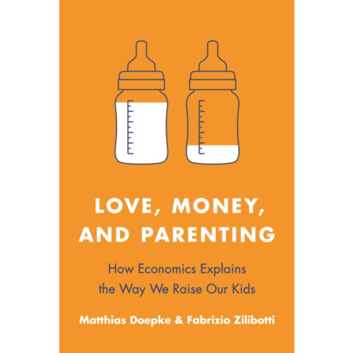 Princeton University Press Love, Money, and Parenting (häftad, eng)