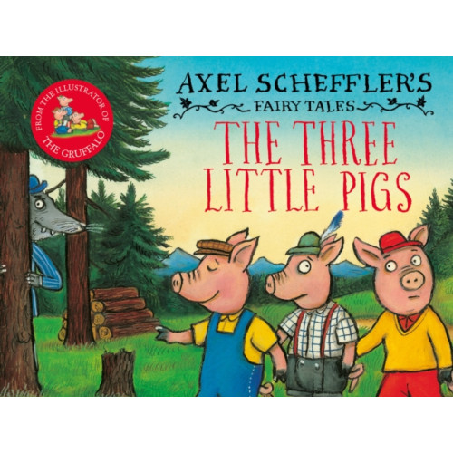 Scholastic The Three Little Pigs and the Big Bad Wolf (inbunden, eng)