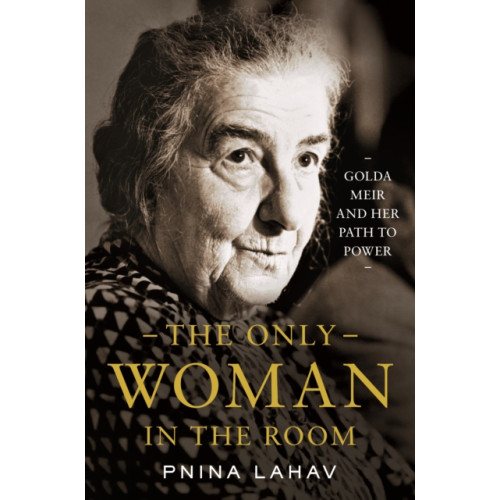 Princeton University Press The Only Woman in the Room (häftad, eng)