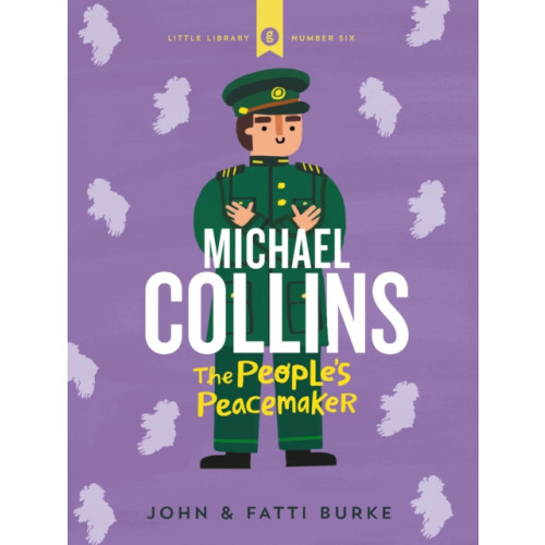 Gill Michael Collins: Soldier and Peacemaker (inbunden, eng)