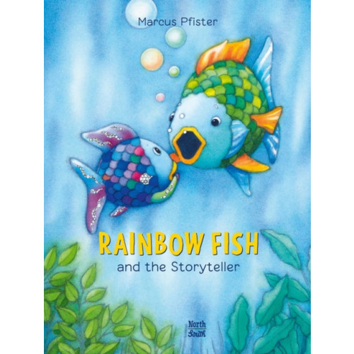 North-South Books Rainbow Fish and the Storyteller (häftad, eng)