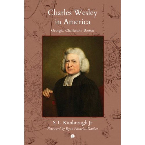 James Clarke & Co Ltd Charles Wesley in America (häftad, eng)