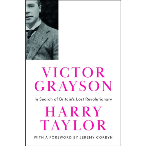 Pluto Press Victor Grayson (inbunden, eng)