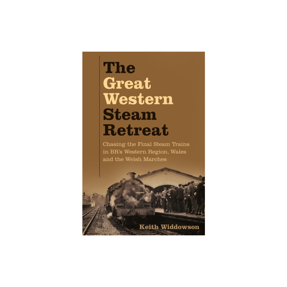 Produktbild för The Great Western Steam Retreat (häftad, eng)