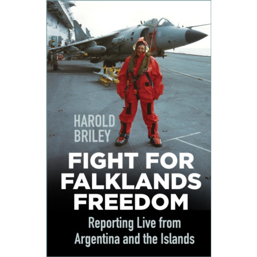 The History Press Ltd Fight for Falklands Freedom (häftad, eng)