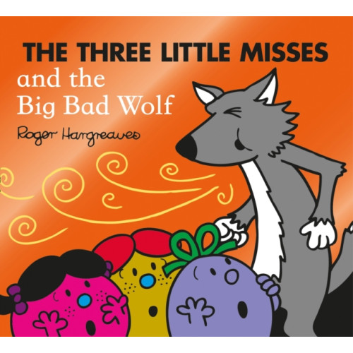HarperCollins Publishers The Three Little Misses and the Big Bad Wolf (häftad, eng)