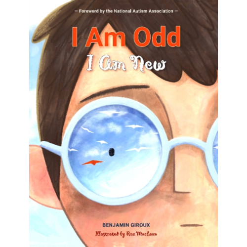 Schiffer Publishing Ltd I Am Odd, I Am New (inbunden, eng)