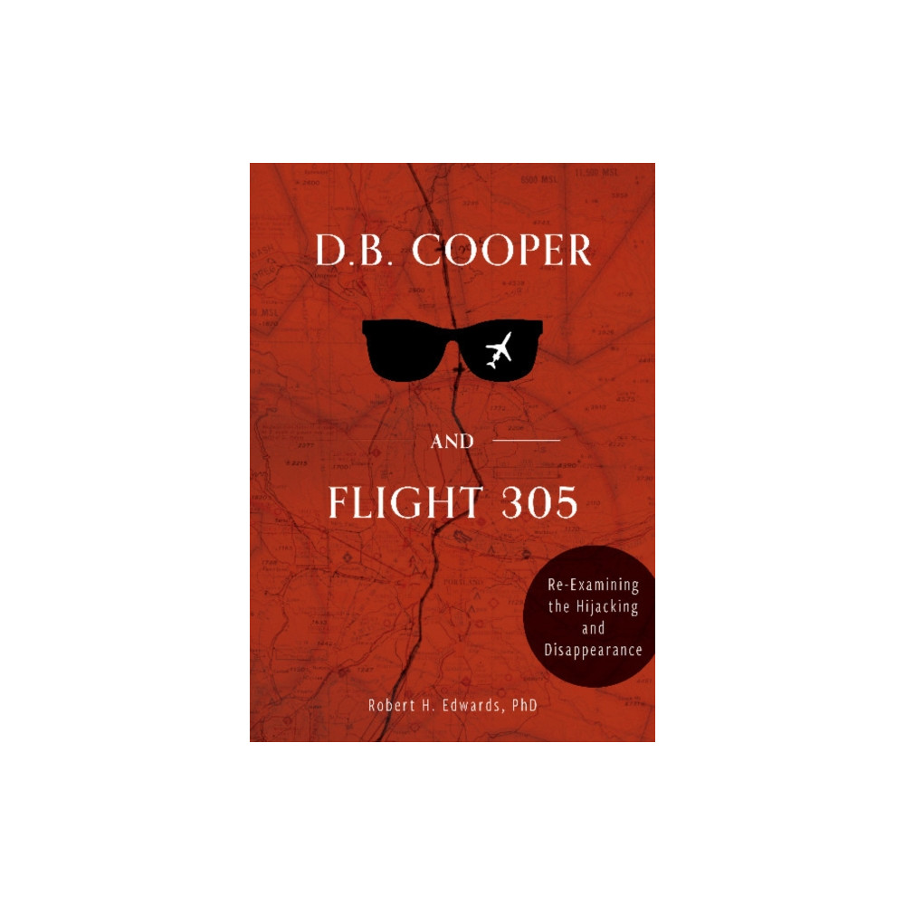 Produktbild för D. B. Cooper and Flight 305 (inbunden, eng)