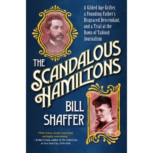 Citadel Press Inc.,U.S. The Scandalous Hamiltons (inbunden, eng)