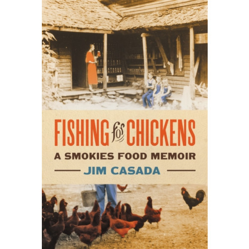 University of Georgia Press Fishing for Chickens (häftad, eng)