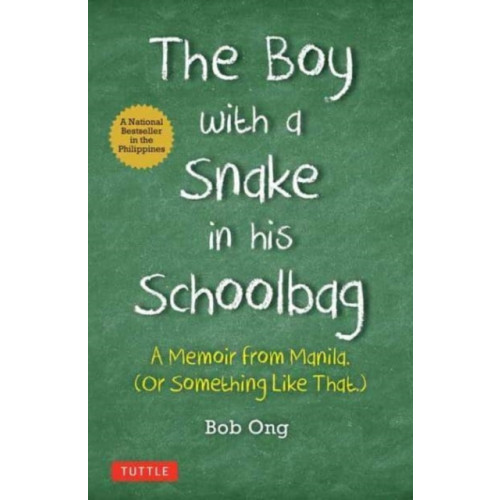 Tuttle Publishing The Boy with A Snake in his Schoolbag (inbunden, eng)