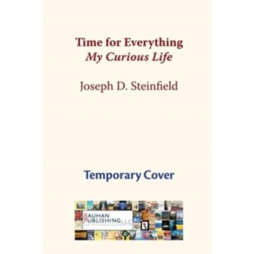 Bauhan (William L.),U.S. Time for Everything (häftad, eng)