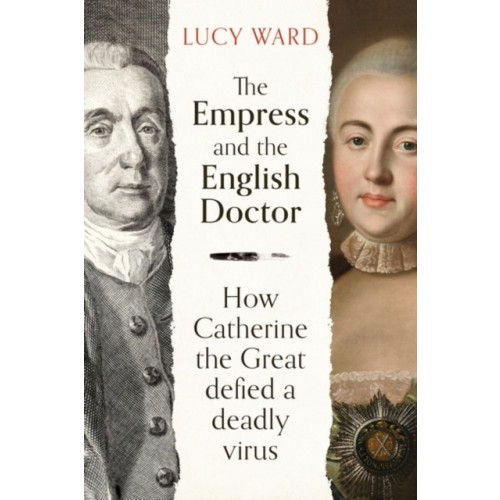 Oneworld Publications The Empress and the English Doctor (inbunden, eng)