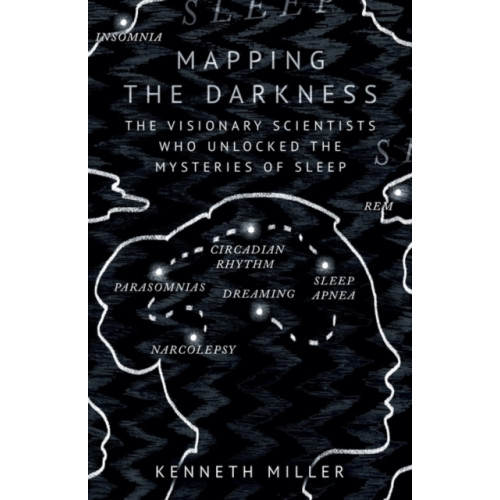 Oneworld Publications Mapping the Darkness (inbunden, eng)