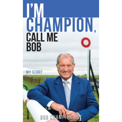 Chronos Publishing I'm Champion, Call Me Bob (häftad, eng)