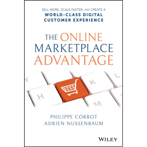 John Wiley & Sons Inc The Online Marketplace Advantage (inbunden, eng)