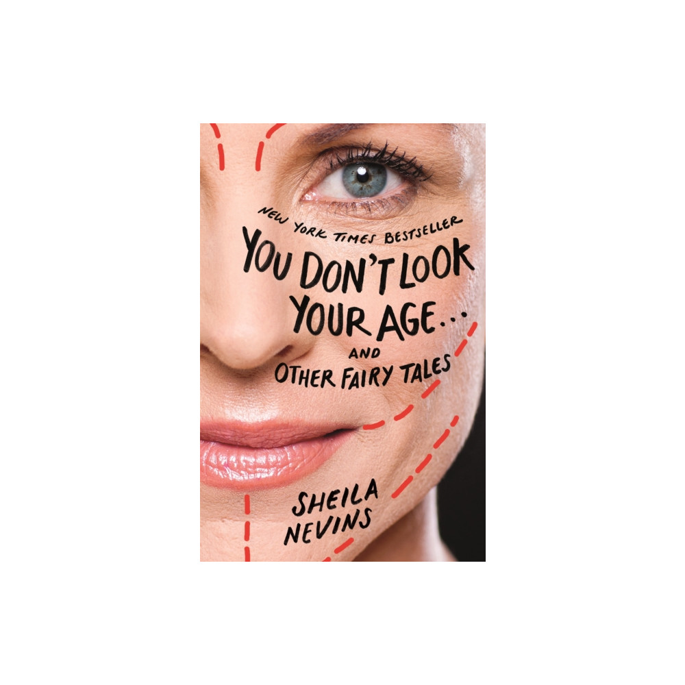 Produktbild för You Don't Look Your Age...and Other Fairy Tales (häftad, eng)