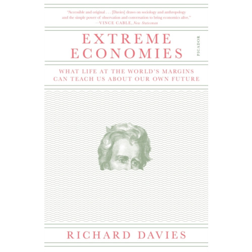 PICADOR Extreme Economies (häftad, eng)