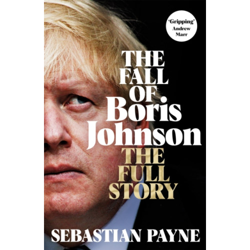 Pan Macmillan The Fall of Boris Johnson (häftad, eng)