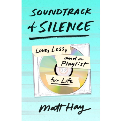 St Martin's Press Soundtrack of Silence (inbunden, eng)