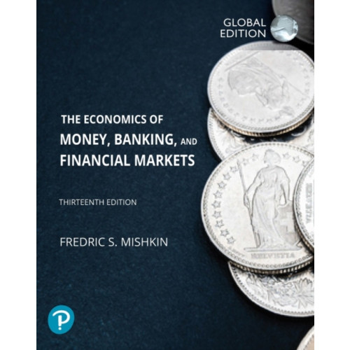 Pearson Education Limited Economics of Money, Banking and Financial Markets, The, Global Edition (häftad, eng)