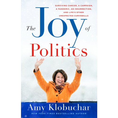 St. Martin's Publishing Group The Joy of Politics (inbunden, eng)