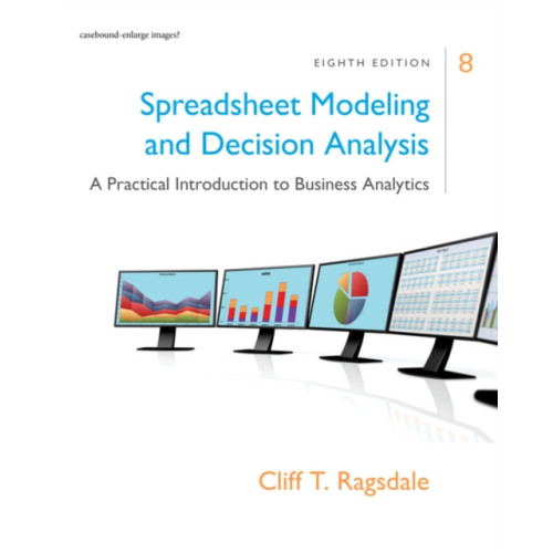 Cengage Learning, Inc Spreadsheet Modeling & Decision Analysis (inbunden, eng)