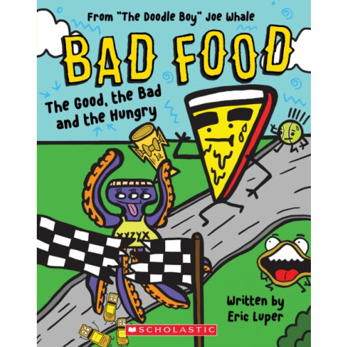 Scholastic US The Good, the Bad and the Hungry (Bad Food 2) (häftad, eng)