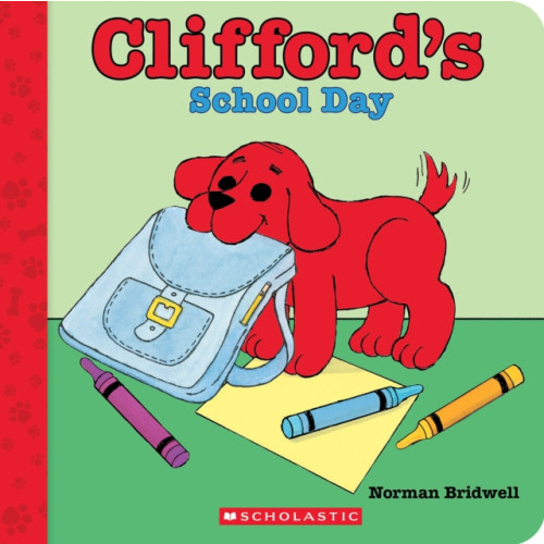 Scholastic US Clifford's School Day (Board Book) (bok, board book, eng)