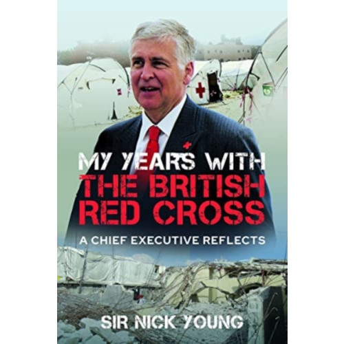 Pen & Sword Books Ltd My Years with the British Red Cross (inbunden, eng)