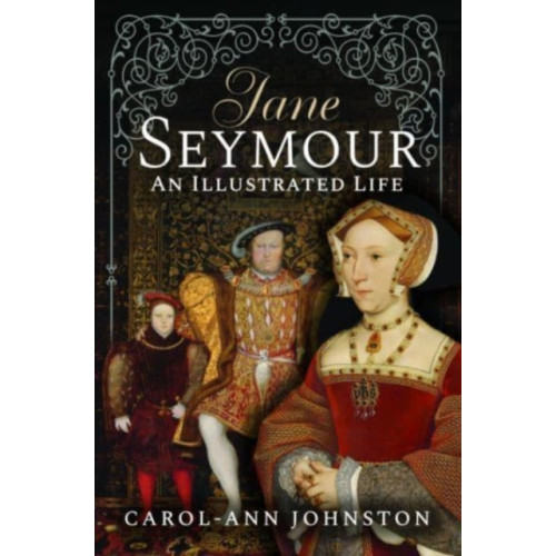 Pen & Sword Books Ltd Jane Seymour (inbunden, eng)