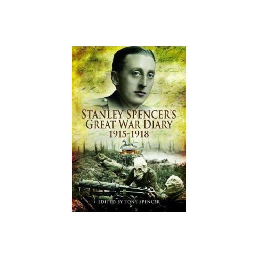 Produktbild för Stanley Spencer's Great War Diary 1915-1918 (häftad, eng)