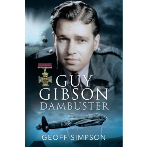 Pen & Sword Books Ltd Guy Gibson (häftad, eng)