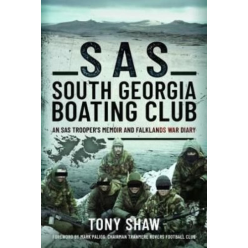 Pen & Sword Books Ltd SAS South Georgia Boating Club (inbunden, eng)