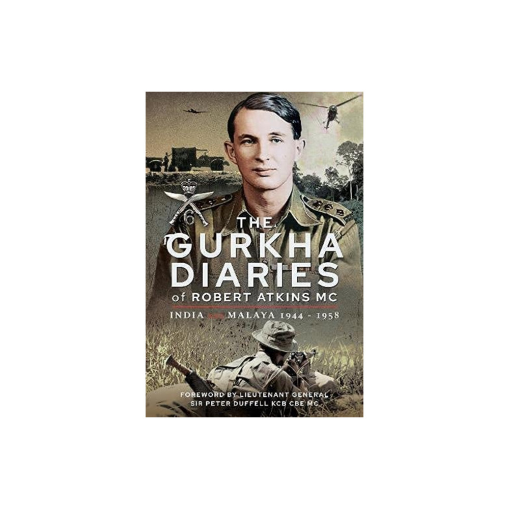 Produktbild för The Gurkha Diaries of Robert Atkins MC (inbunden, eng)