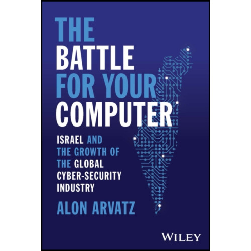 John Wiley & Sons Inc The Battle for Your Computer (inbunden, eng)